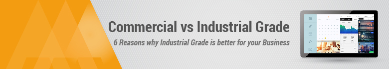 Commercial VS Industrial Grade